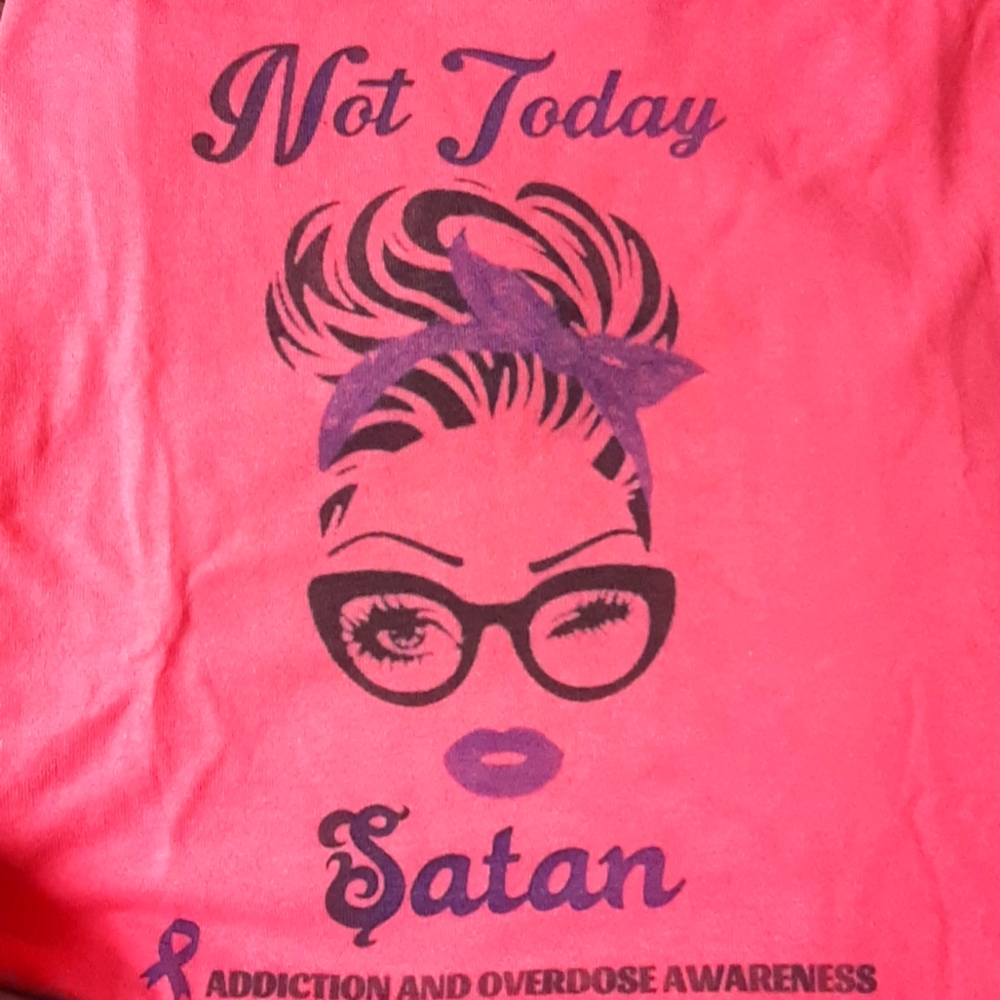 Not today satan addiction awareness